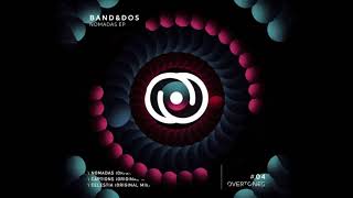 Band&Dos - Nomadas (Original Mix) [Overtones Records] Resimi