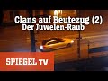 Clans auf Beutezug (2): Einbruch ins "Grüne Gewölbe" | SPIEGEL TV