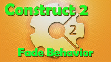 Construct 2 Tutorial - The Fade Behavior