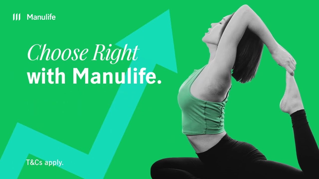 Choose Right with Manulife - Growth