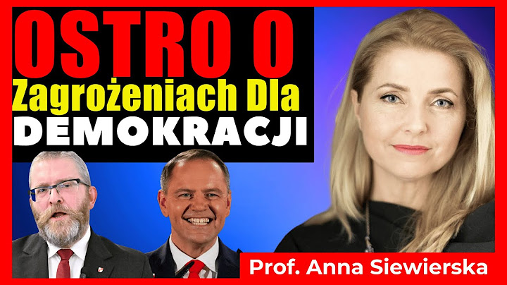 Prof. Siewierska: OSTRO o  ZAGROŻENIACH dla demokracji | Sojuszu PiS z Konfederacją! Grzegorz Braun