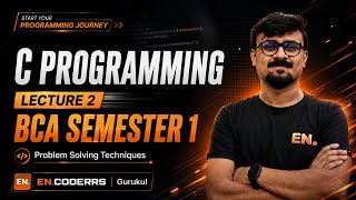 🔥C Programming Lecture 2 | BCA Semester 1 | Encoderrs-Gurukul