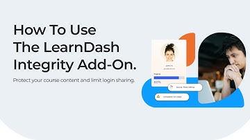 How To Use The LearnDash Integrity Add-On