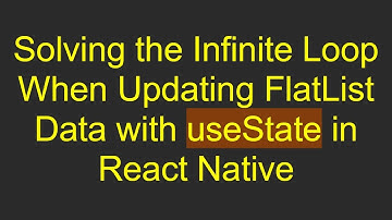 Solving the Infinite Loop When Updating FlatList Data with useState in React Native