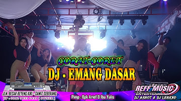 DJ EMANG DASAR BY RIQUEST ARGA SEMBIRING || REFF PARTY DANCER