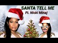 If Nicki Minaj had a verse in &#39;Santa Tell Me&#39; by Ariana Grande