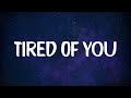 Yung Bleu & H.E.R. - Tired Of You (Lyrics)