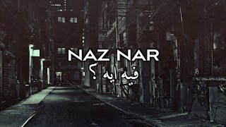 NaZ NaR - ناز نار - في ايه ( Diss track )