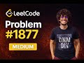 Minimize Maximum Pair Sum in Array LeetCode 1877 Python
