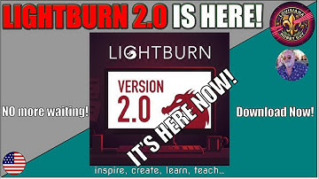 🐦‍🔥 Lightburn Software brengt officieel versie 20 uit!