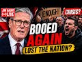 BOOED, HECKLED, REJECTED: Keir Starmer — HAS HE LOST THE COUNTRY?