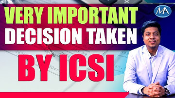 V. Important Decision takent by ICSI II Breaking News for all CS Students