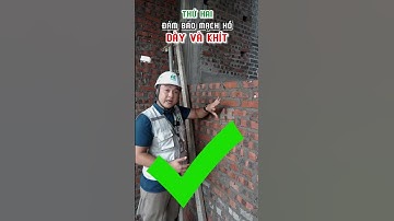 Kỹ thuật xây tường gạch chuẩn #shorts