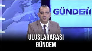 Uluslararası Gündem - Taha Dağlı Emrah Kekilli Mustafa Güvenç Yenal Göksun 23 Eylül 2019