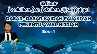 WEBINAR LDII:  DASAR DASAR KAIDAH FALAKIAH PENETU AWAL HIJRIYAH (Part 1)