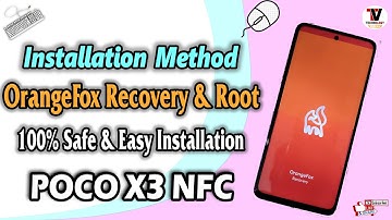 Install OrangeFox Recovery & Root On POCO X3 🔥🔥🔥🔥🔥