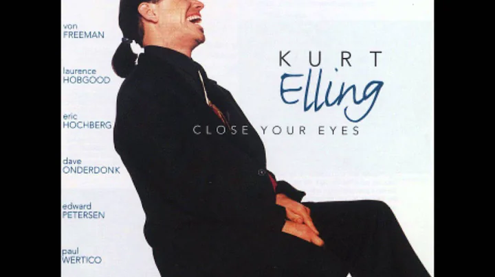 Kurt Elling Close Your Eyes