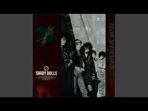 Shady Dolls — 時間はたっぷりあるさ
