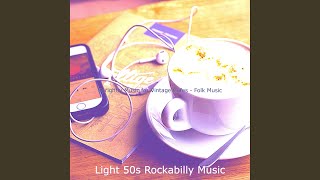 Uplifting Rockabilly - Vibe for Roadside Diners