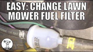 DIY: How to Change a Lawn Mower Fuel Filter  Riding Mower  Lawn Tractor