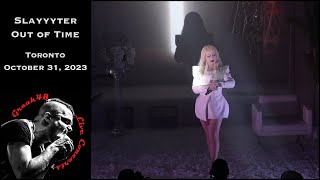 Slayyyter - 'Out of Time' - Toronto - October 31, 2023