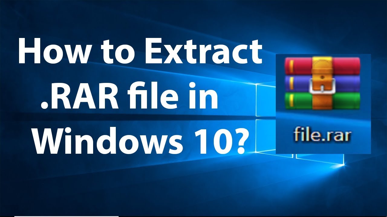 How to Extract  RAR File in Windows 10