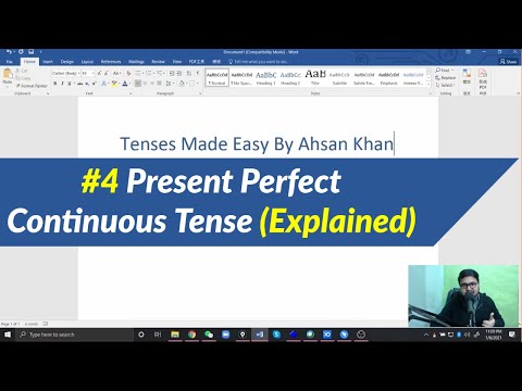 Present Perfect Continuous Tense Explained 4 Tenses Made Easy By Ahsan Khan English Tenses
