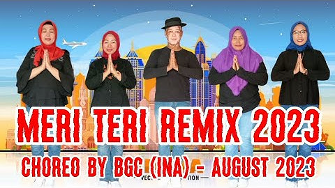 MERI TERI REMIX 2023 | Line Dance | Choreo by BGC (INA) | Demo by KARINA LD CLASS | August 2023