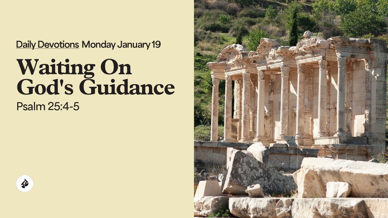 Waiting On God’s Guidance – Daily Devotional