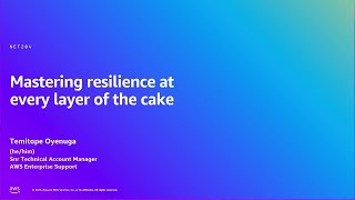 AWS Summit Johannesburg 2025 - 全レイヤーにおけるレジリエンスの習得
