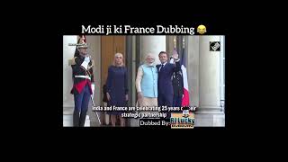 MODI JI FRANCE DUBBING 😂