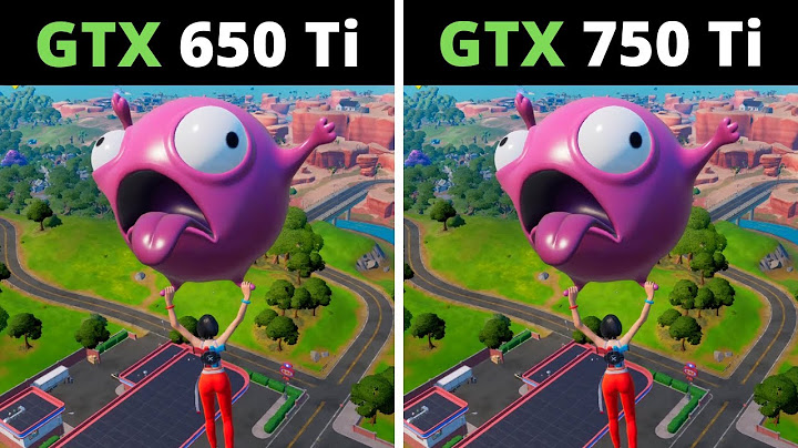 So sánh gtx 750ti vs gtx 650ti