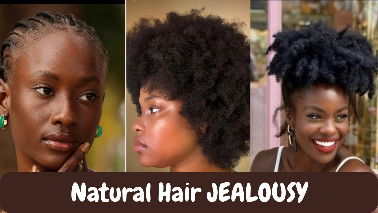 Natural Hair Jealousy Is Real
