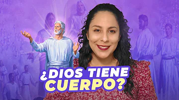 ¿Tiene cuerpo Dios Padre?