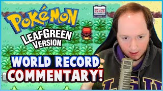 LIVE COMMENTARY on Pokeguy's NEW Pokemon LeafGreen WORLD RECORD!