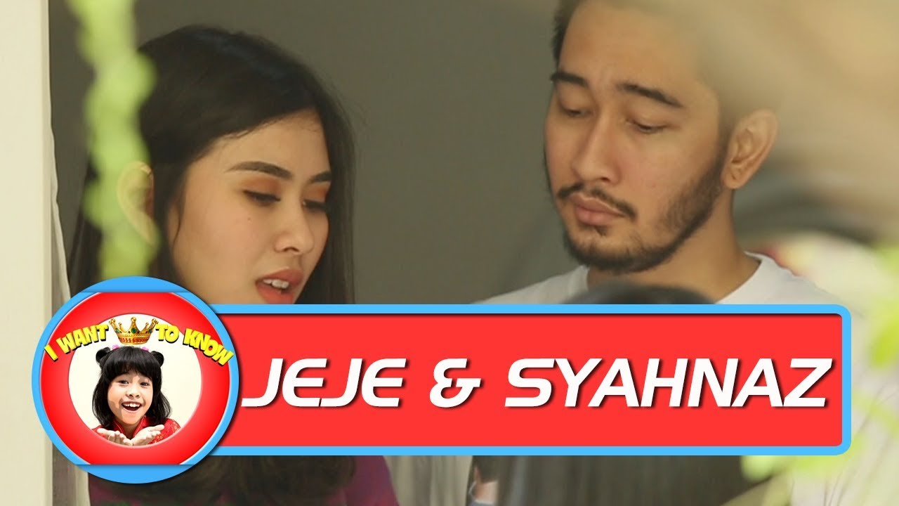 Duhhhh Alifa Ngapain Nih ke Rumah Jeje dan Syahnaz - I Want To Know (26/9)
