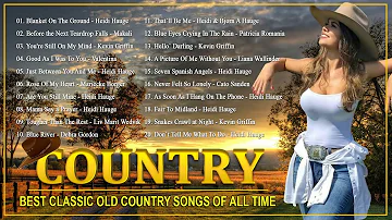 Top 100 Best Classic Country Songs || Old Country Music