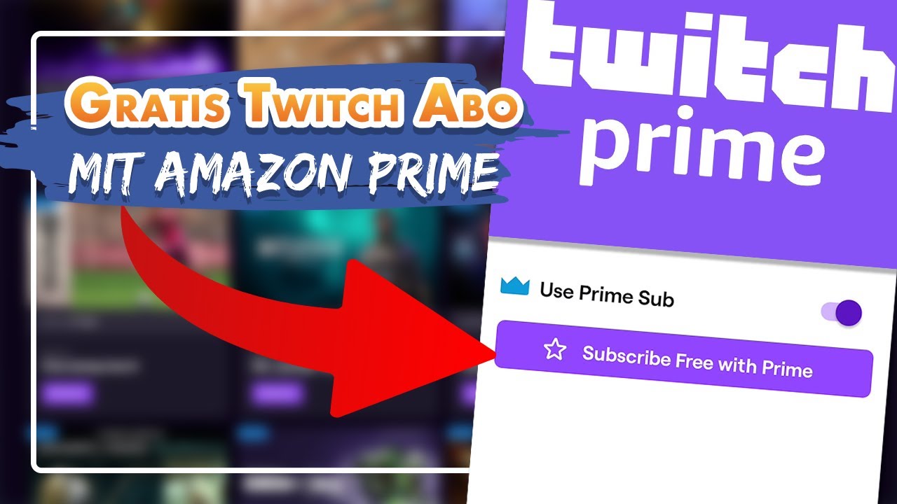 kostenloses-twitch-abo-mit-amazon-prime-vergeben-in-2022-youtube