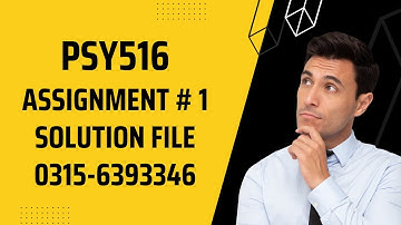 PSY516 Assignment 1 Solution Fall 2022, PSY516 Assignment 1 solution 2022, PSY516 assig1 fall 2022