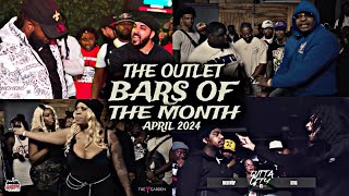 Battle Raps Bars Of The Month April 2024 Pt. 2 | The Outlet