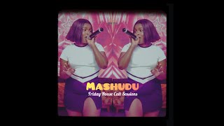 Mashudu - Pv Lifestyle - FRIDAY HOUSE CALL Sessions.