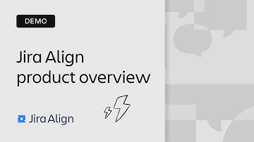 Jira Align Product Overview | Jira Align Product Demos | Atlassian