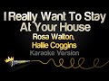 Rosa Walton Hallie Coggins I Really Want To Stay At Your House Karaoke Version 