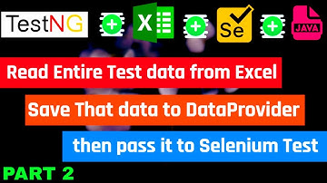 Read entire Test data from Excel & save Test data to DataProvider and then pass it to Selenium Test