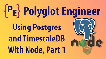 Using Postgres and TimescaleDB with Node.js series: Part 1