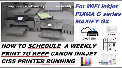 How to Setup Canon CISS printer to print a page every week