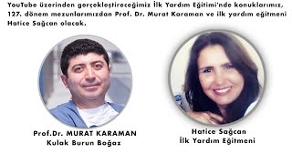 Sınırsız Galatasaray Sohbetleri | Prof.Dr.Murat Karaman ve Hatice Sağcan ile İlk Yardım Eğitimi