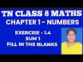 #TN Class 8 Mathematics Samacheer Kalvi Chapter 1 Numbers Exercise 1.4 Sum 1 Fill in the blanks 