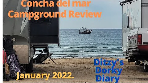 Concha del Mar, Puerto Penasco Campground Review - Rocky Point