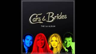Cars & Brides - Cold as Ice (Maxi-Version)